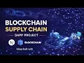 Blockchain Supply Chain DApp Project Beginner to Advanced Web3 Developer 2026