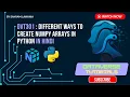 Lecture 3 - NumPy Array Creation Methods zeros ones arange linspace DVT301