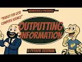 Outputting Information - Python Tutorial Full Explanation