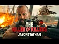 Download Lagu The Killer Of Killers - Jason Statham's New Action Movie 2025