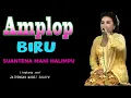 Download Lagu AMPLOP BIRU - JAIPONGAN KLASIK SUANTEN SINDEN NA HALIMPU