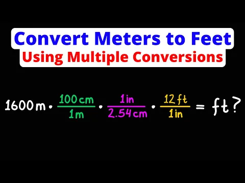 Download MP3 Convert Meters to Feet Using Multiple Conversions | m to ft | Dimensional Analysis | Eat Pi