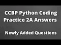 CCBP Python Coding Practice 2A Answers Python Coding Solutions CCBP Newly Added Python Questions