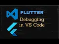 Sample Flutter Project Debugging in VS Code with Code Example - Part 4
