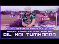 Download Lagu Dil Hai Tumhaara | Nada Rendah Wanita | D = Do | Karaoke \u0026 Lyric Version