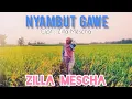 NYAMBUT GAWE - Zilla Mescha ( Official Music Lyric ) aku lilo lungo Ning perantauan _ Viral Tiktok