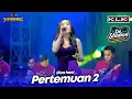 Download Lagu PERTEMUAN 2 - DIVA HANI - LIVE SIMPATIK MUSIC KLK AUDIO - BAKSO DE STADION BATU MALANG