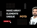 Make Array Elements Unique gfg problem POTD Daily practice problem Geeksforgeeks DSA Problem