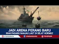 Download Lagu SITUASI MEMANAS, IRAN PASANG RANJAU LAUT UNTUK BALAS DENDAM KE AS DAN ISRAEL