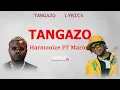 HARMONIZE FT MARIOO  - TANGAZO - (LYRICS VIDEO) NEW 2026 SONG
