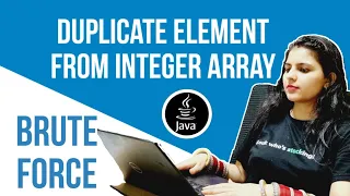 Find Duplicate element from an integer array JAVA