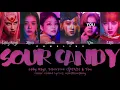 Lady Gaga, BLACKPINK (블랙핑크) ↱ SOUR CANDY ↰ You as a member (Karaoke) [Han|Rom|Eng]