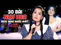 Download Lagu Cực Phẩm 30 Bài Nhạc Vàng NHƯ HOA Được Nghe Nhiều Nhất - Nhạc Vàng Tuyển Chọn 2023 Toàn Bài Hay