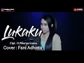 Download Lagu Lukaku (Rhita Sugiarto) || Cover Fani Adhista