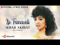 Itje Trisnawati - Sebab Akibat (Official Lyric Video)