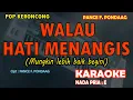 Download Lagu Walau Hati Menangis - Pance F. Pondaag (KARAOKE KERONCONG) nada pria E