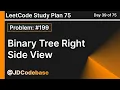 Binary Tree Right Side View - LeetCode 199 Medium LeetCode Study Plan
