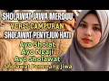 Album Merdu Sholawat Jawa - Sholat Ayo Sholawat Ayo Ngaji || Enak Di Dengar