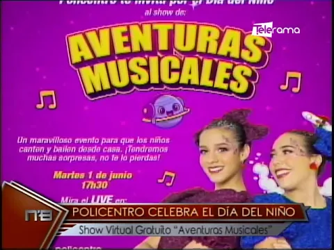 Policentro celebra el día del niño show virtual gratuito Aventuras Musicales
