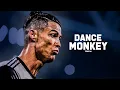 Download Lagu Cristiano Ronaldo 2020 • Tones \u0026 I - DANCE MONKEY • Skills \u0026 Goals | HD