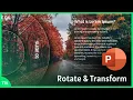 Rotate Transform Your PowerPoint Presentations