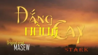 Download Đắng Nồng Cay - Yến Tattoo x Masew x Stark (Remix) MP3