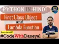 First Class Object in Python Lambda Function in Python Python in Hindi