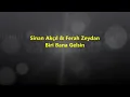 Sinan Akçıl & Ferah Zeydan / Biri Bana Gelsin (Lyrics-Sözleri)