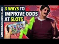 3 Factors to Improve Your Odds at Online Slots