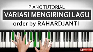 Download 3 Variasi Mengiringi Lagu - Pemula - Order by RAHARDJANTI Jember | Belajar Piano Keyboard MP3