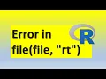 How to resolve Error in file file rt cannot open the connection in R