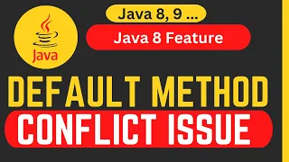 How to fix conflict issue with Default Method Java 8 What is Default Method Code fix Conflict