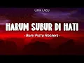 Download Lagu Bumi Putra Rockers - Harum Subur Di Hati [Lirik]