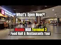 Manila NAIA Terminal 3 Food Hall Restaurants Tour What s Open Now
