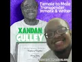 Xandan Gulley Female to Male Transgender Inmate Pen Pal