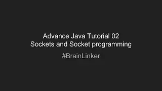 Advance Java Tutorial 02 Sockets and Socket programming