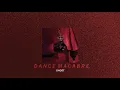 dance macabre—ghost; (slowed down + reverb)