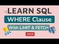 SQL WHERE Clause with LIMIT FETCH PostgreSQL Tutorial