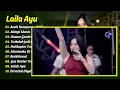 Laila Ayu - ANAK KAMPUNG - MIMPI MANIS - ONCOM GONDRONG || FULL ALBUM DANGDUT KOPLO