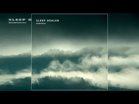 Download MP3 Sleep Dealer  - Memories (2018) (New Full Album)