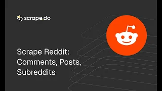 How To Scrape Reddit Reddit Web Scraping