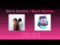 Rae Sremmurd Nicki Minaj - Black Beatles Black Barbies Remix ft Gucci Mane