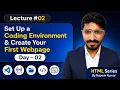 HTML Course Lecture 2 Set Up Coding Environment Create Your First Webpage VS Code Live Server
