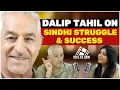 Sindhis Lost Everything in Partition… But Rose Again – Dalip Tahil