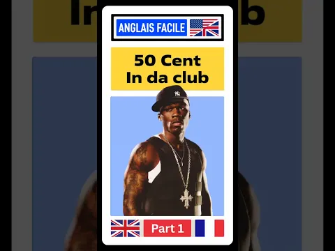 🎵 Apprendre l'anglais avec 50 Cent 🇺🇸 In Da Club │ 🎧 L'anglais avec des chansons 🎧 #LearnEnglish