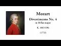 Mozart: Divertimento No. 4 in B-flat major, K. 186/159b (with Score)