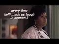 Lagu every time kelli made us laugh in season 3
