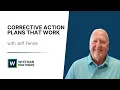 How to Handle Corrective Action Plans with Jeff Fenne