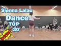 Sienna Lalau Dance Compilations TOP 20