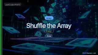 LeetCode 1470 Shuffle the Array The Array Scan Trick C